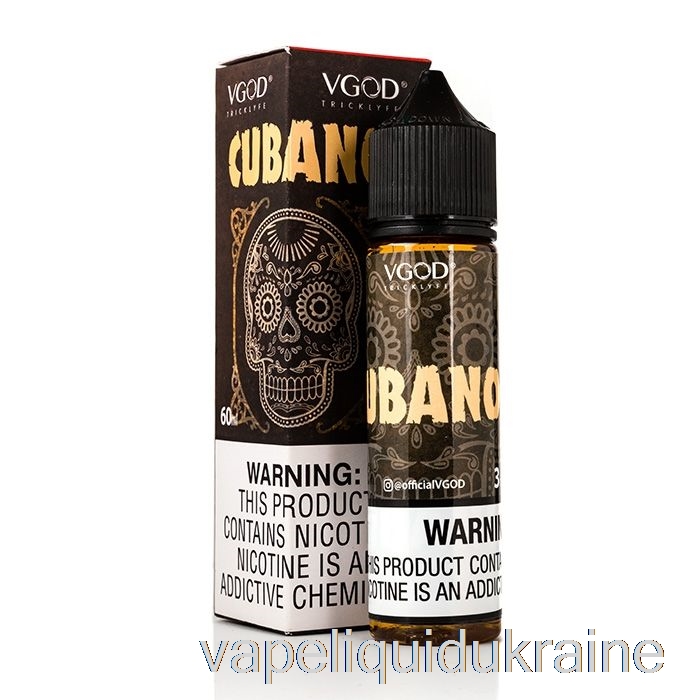 Vape Liquid Ukraine Cubano - VGOD E-Liquid - 60mL 0mg